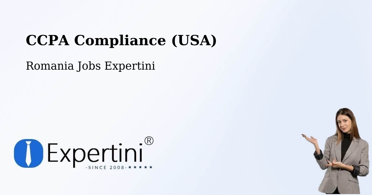 CCPA Privacy Rights & Compliance Notice – Lipăneşti - Romania Jobs Expertini