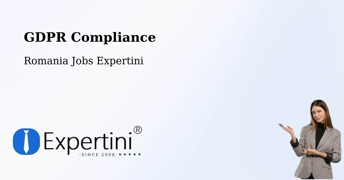 EU GDPR Compliance Statement – Lipăneşti - Romania Jobs Expertini