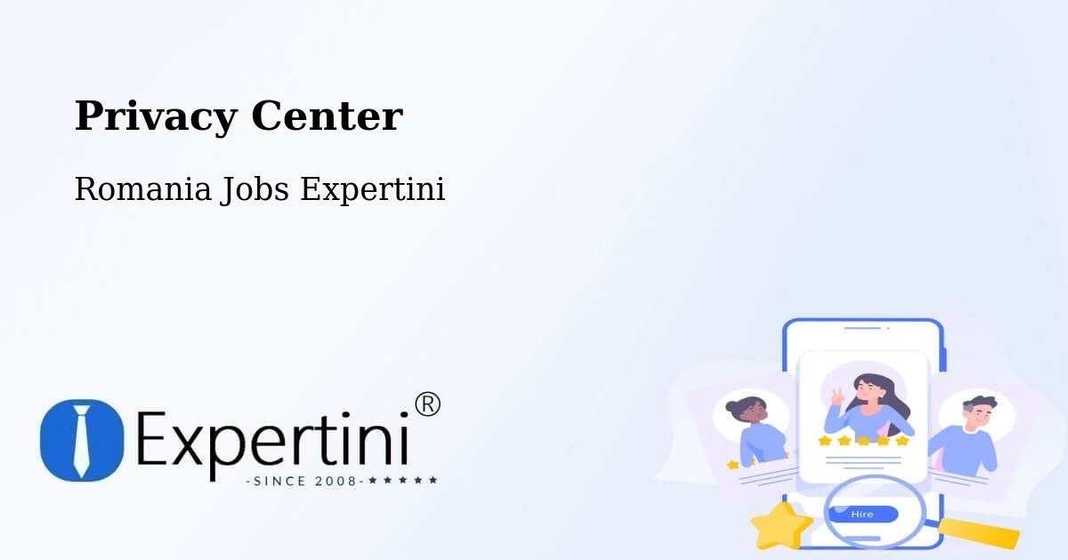 Privacy Policy – Lipăneşti - Romania Jobs Expertini