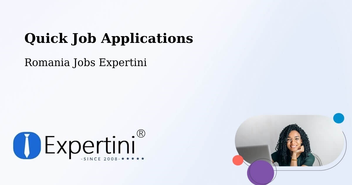 Quick Apply Feature – Lipăneşti - Romania Jobs Expertini