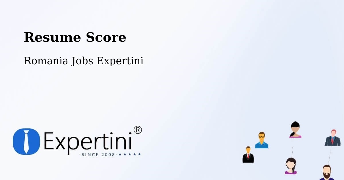 Resume Score & Job Description Match Tool – Lipăneşti - Romania Jobs Expertini