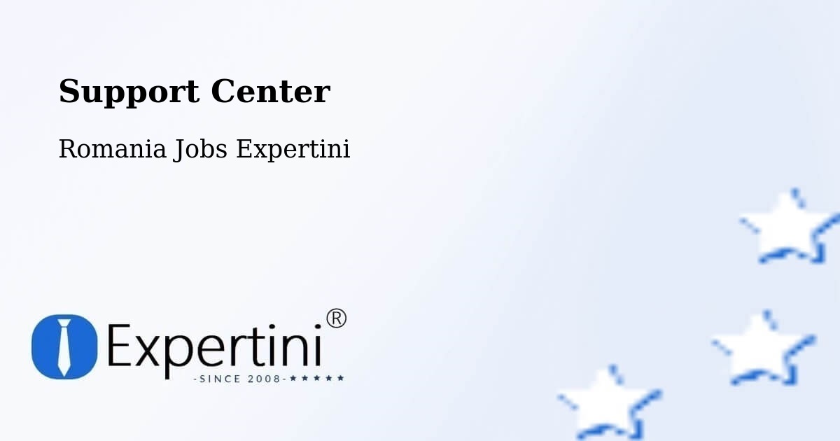 Support Services – Lipăneşti - Romania Jobs Expertini